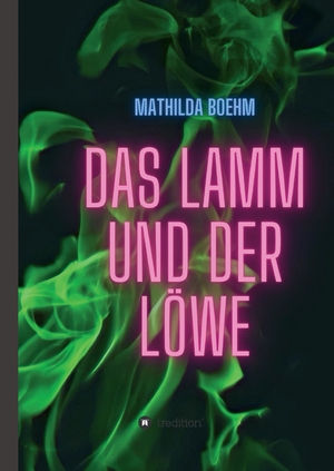 ISBN 9783347334618: Das Lamm und der Löwe