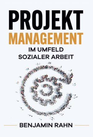 ISBN 9783347340183: Projektmanagement - Im Umfeld sozialer Arbeit