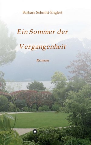 ISBN 9783347343405: Ein Sommer der Vergangenheit