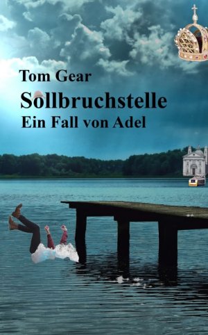 ISBN 9783347350571: Sollbruchstelle - Ein Fall von Adel