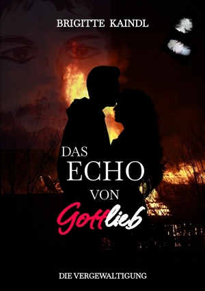 ISBN 9783347487024: Das Echo von Gottlieb