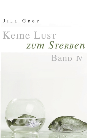 ISBN 9783347522381: Keine Lust zum Sterben Band 4