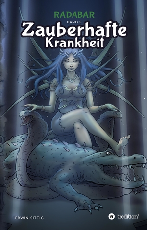 ISBN 9783347530263: Radabar 3 – Zauberhafte Krankheit