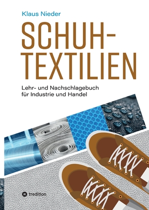 ISBN 9783347548343: Schuhtextilien - Lehr- und Nachschlagebuch für Industrie und Handel