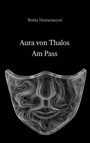 ISBN 9783347616301: Aura von Thalos – Am Pass