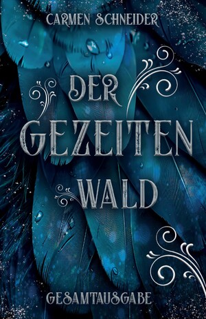 ISBN 9783347661608: Der Gezeitenwald – Die Gesamtausgabe