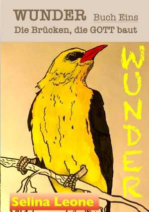 ISBN 9783347711518: WUNDER - Die Brücken, die Gott baut. Geschichten mit Botschaften. #DASWUNDERKOMMTVONINNEN #GESCHENK #CHANCE #HEILUNG - Was braucht die Welt gerade mehr als WUNDER? Lass uns die Veränderung sein, die wir uns wünschen.