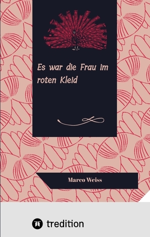 ISBN 9783347785861: Es war die Frau im roten Kleid