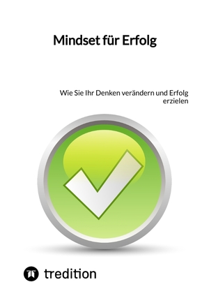 ISBN 9783347843752: Mindset für Erfolg