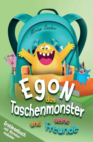 ISBN 9783347847675: Egon das Taschenmonster und seine Freunde! Erstlesebuch mit monsterstarken Malbildern! 1.Auflage - Ein Lesebuch zum Lesen lernen für Kinder ab 6 Jahren. Interaktives Kinderbuch mit lustigen Monstergeschichten.