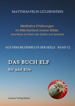 ISBN 9783347927834: DAS BUCH ELF; Zweimal elf grosse Arkana im Tarot; Zweimal elf Buchstabe im hebräischen Alphabet; Meditationen zum singenden springenden Löweneckerchen; - Elf und Elfe; Das Zeichen Fische und Neptun; Schlafmohn und andere Mittel zur Bewusstseinsveränderung