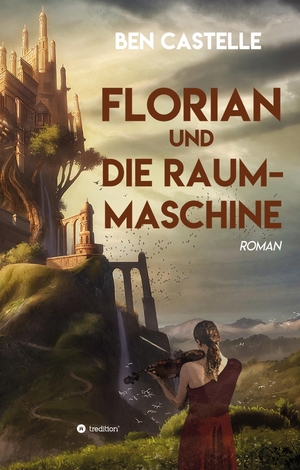 ISBN 9783347937413: Florian und die Raummaschine