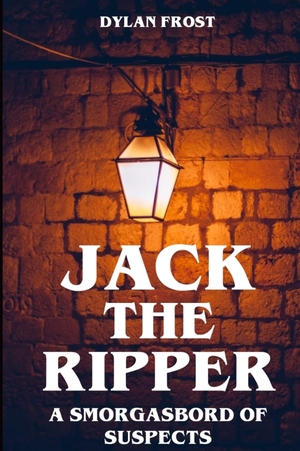 ISBN 9783347962866: Jack the Ripper - A Smorgasbord of Suspects