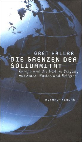 ISBN 9783351025373: Die Grenzen der Solidarität: Europa und die USA im Umgang mit Staat, Nation und Religion