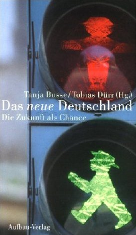 ISBN 9783351025533: Das neue Deutschland – Die Zukunft als Chance