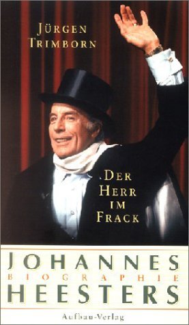 ISBN 9783351025557: Der Herr im Frack. Johannes Heesters – Biographie