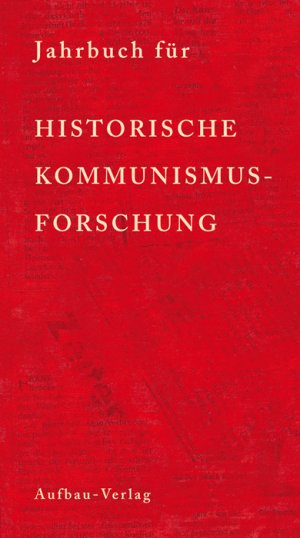 ISBN 9783351026905: Jahrbuch für Historische Kommunismusforschung 2010 – Enthält/including: The International Newsletter of Communist Studies XVI (2010), no 23