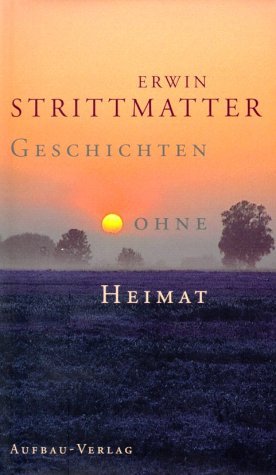 ISBN 9783351029531: Geschichten ohne Heimat