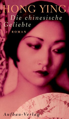 ISBN 9783351030087: Die chinesische Geliebte: Roman