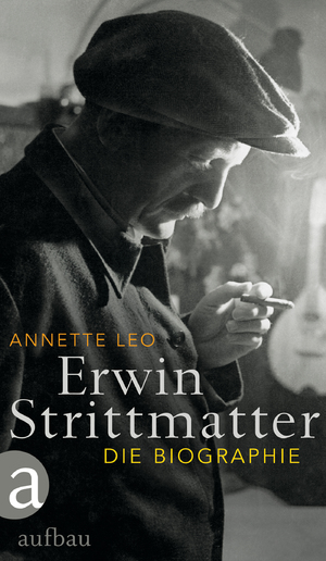 ISBN 9783351033958: Erwin Strittmatter: Die Biographie