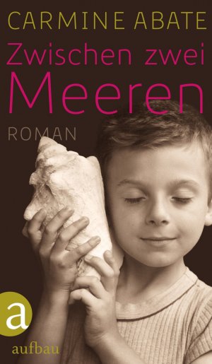 ISBN 9783351034108: Zwischen zwei Meeren : Roman. Carmine Abate. Aus dem Ital. von Esther Hansen