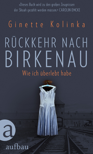 ISBN 9783351034634: Rückkehr nach Birkenau - Wie ich überlebt habe