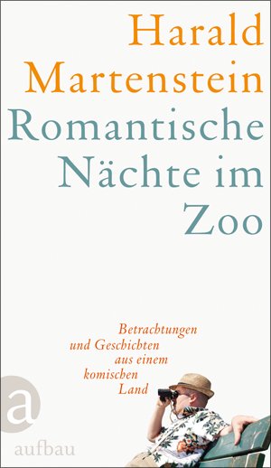 ISBN 9783351035181: Romantische Nächte im Zoo - Betrachtungen und Geschichten aus einem komischen Land