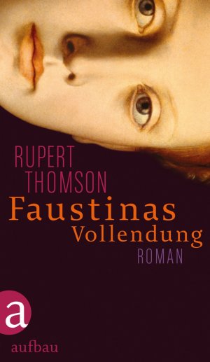 ISBN 9783351035761: Faustinas Vollendung – Roman