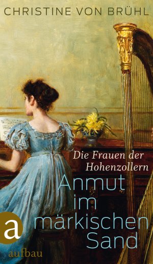 ISBN 9783351035976: Anmut im märkischen Sand - Die Frauen der Hohenzollern