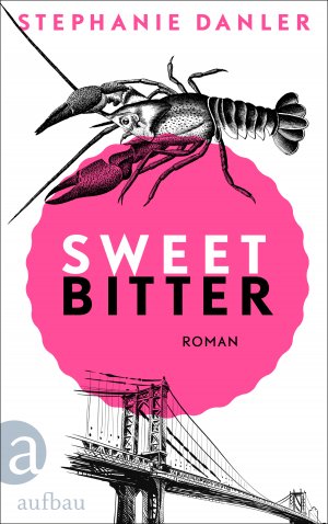 gebrauchtes Buch – Stephanie Danler – Sweetbitter