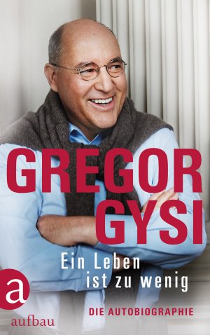 gebrauchtes Buch – Gregor Gysi – Ein Leben ist nicht genug