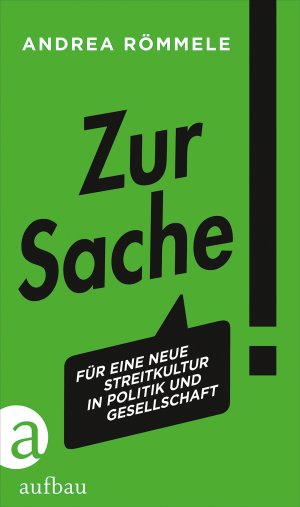 ISBN 9783351037796: Zur Sache! - Für eine neue Streitkultur in Politik und Gesellschaft