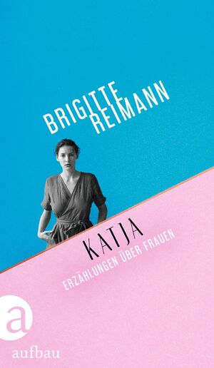 ISBN 9783351039899: Katja – Erzählungen über Frauen