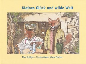 ISBN 9783351040116: Kleines Glück & Wilde Welt