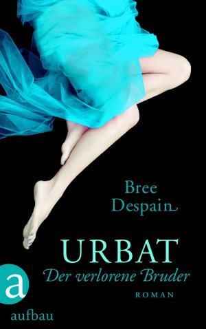 ISBN 9783351041410: Urbat - Der verlorene Bruder