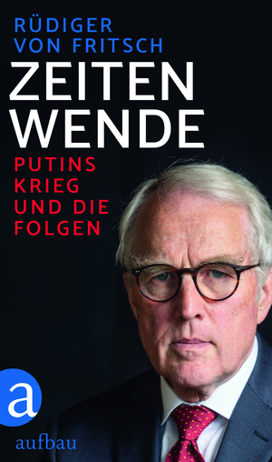 ISBN 9783351041762: Zeitenwende – Putins Krieg und die Folgen