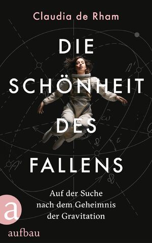 ISBN 9783351041779: Die Schönheit des Fallens – Auf der Suche nach dem Geheimnis der Gravitation