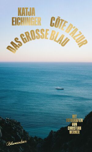 ISBN 9783351051228: Das große Blau - Côte d'Azur