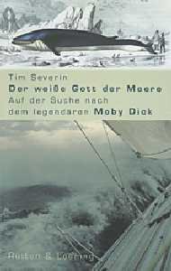 ISBN 9783352006302: Der weisse Gott der Meere – Auf der Suche nach dem legendären Moby Dick