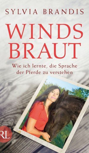 ISBN 9783352008788: Windsbraut: Wie ich lernte, die Sprache der Pferde zu verstehen - Brandis, Sylvia : Wie ich lernte, die Sprache der Pferde zu verstehen