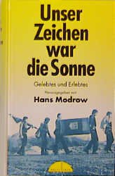 ISBN 9783355014717: Unser Zeichen war die Sonne