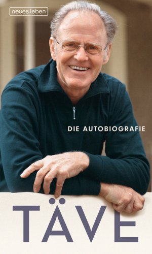 ISBN 9783355017831: Täve - Die Autobiografie / Gustav-Adolf Schur / Buch / 240 S. / Deutsch / 2011 / Neues Leben / EAN 9783355017831