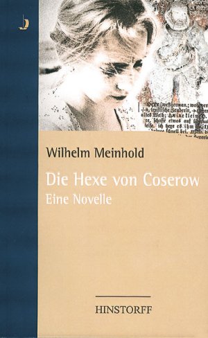 gebrauchtes Buch – Wilhelm Meinhold – Die Hexe von Coserow