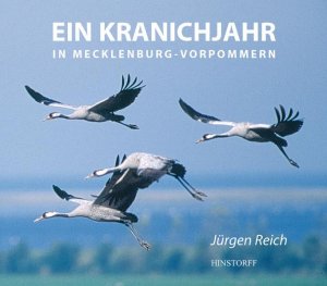 ISBN 9783356010367: Ein Kranichjahr in Mecklenburg-Vorpommern