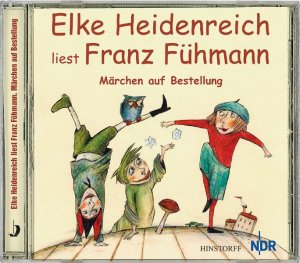 neues Hörbuch – Franz Fuehmann – Maerchen auf Bestellung, 1 Audio-CD