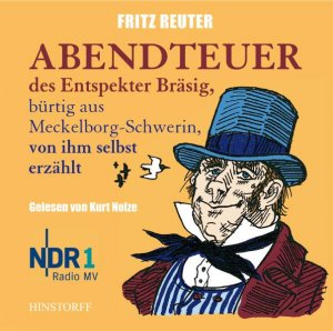 ISBN 9783356011524: Abendteuer des Entspekter Bräsig - Gelesen von Kurt Nolze