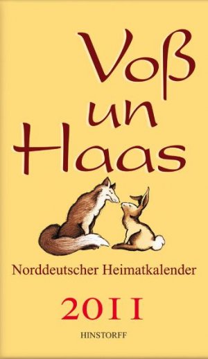 ISBN 9783356013597: Voß un Haas 2011 - Norddeutscher Heimatkalender / Illustriert