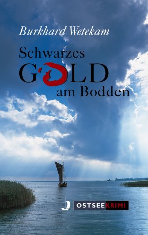 ISBN 9783356018837: Schwarzes Gold am Bodden