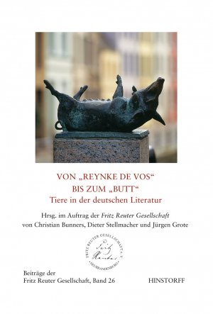 ISBN 9783356020267: Von "Reynke de vos" bis zum "Butt" - Tiere in der deutschen Literatur: Beiträge der Fritz Reuter Gesellschaft