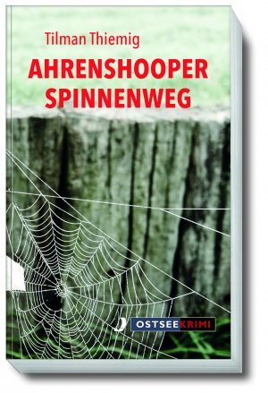 ISBN 9783356023763: Ahrenshooper Spinnenweg Taschenbuch Mängelexemplar von Tilman Thieming